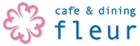 Cafe & Dining fleur 京都駅前店