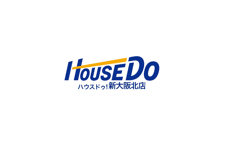 ハウスドゥ! 新大阪北店